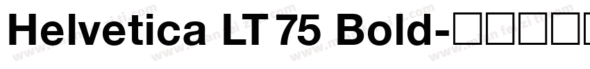 Helvetica LT 75 Bold字体转换